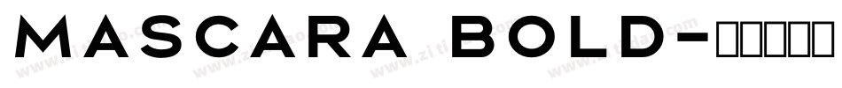 Mascara Bold字体转换